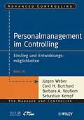 E-Book (epub) Personalmanagement im Controlling von Jürgen Weber, Cord H. Burchard, Barbara A. Voußem