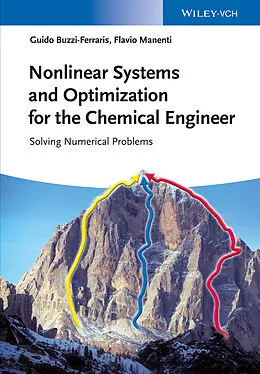 E-Book (epub) Nonlinear Systems and Optimization for the Chemical Engineer von Guido Buzzi-Ferraris, Flavio Manenti
