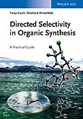 E-Book (epub) Directed Selectivity in Organic Synthesis von Tanja Gaich, Ekkehard Winterfeldt