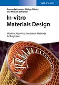 E-Book (epub) In-vitro Materials Design von Roman Leitsmann, Philipp Plänitz, Michael Schreiber
