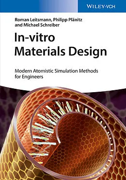 E-Book (epub) In-vitro Materials Design von Roman Leitsmann, Philipp Plänitz, Michael Schreiber