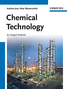 eBook (epub) Chemical Technology de Andreas Jess, Peter Wasserscheid