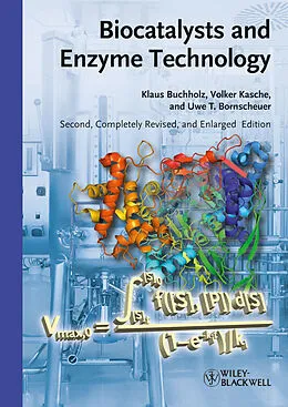E-Book (epub) Biocatalysts and Enzyme Technology von Klaus Buchholz, Volker Kasche, Uwe Theo Bornscheuer