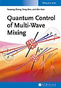 E-Book (epub) Quantum Control of Multi-Wave Mixing von Yanpeng Zhang, Feng Wen, Min Xiao