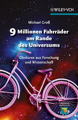 E-Book (epub) 9 Millionen Fahrräder am Rande des Universums von Michael Groß