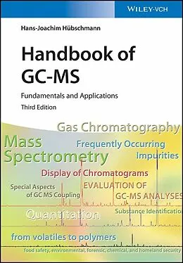 E-Book (epub) Handbook of GC-MS von Hans-Joachim Hübschmann