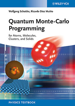 eBook (epub) Quantum Monte-Carlo Programming de Wolfgang Schattke, Ricardo D&iacute;ez Mui&ntilde;o