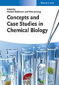 E-Book (pdf) Concepts and Case Studies in Chemical Biology von Herbert Waldmann, Petra Janning