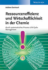 E-Book (pdf) Ressourceneffizienz und Wirtschaftlichkeit in der Chemie von Adalbert Steinbach