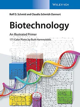 E-Book (pdf) Biotechnology von Rolf D. Schmid, Claudia Schmidt-Dannert