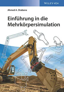 E-Book (epub) Einführung in die Mehrkörpersimulation von Ahmed A. Shabana