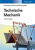 E-Book (epub) Technische Mechanik von Karl-Friedrich Fischer, Wilfried Günther