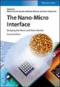 E-Book (epub) The Nano-Micro Interface von Hans-J&ouml;rg Fecht, Matthias Werner, Marcel Van de Voorde