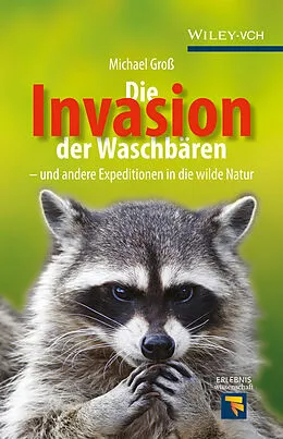 E-Book (epub) Invasion der Waschbären von Michael Groß