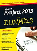 E-Book (epub) Microsoft Project 2013 für Dummies von Cynthia Snyder, Nancy C. Muir