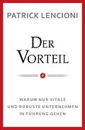 E-Book (epub) Der Vorteil von Patrick M. Lencioni