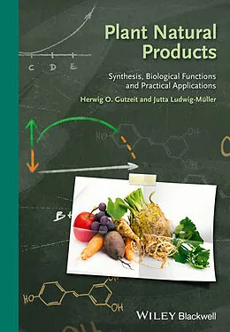 E-Book (epub) Plant Natural Products von Herwig O. Gutzeit, Jutta Ludwig-M&amp;uuml;ller