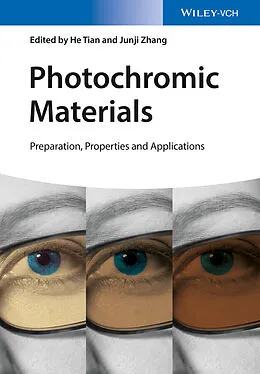 E-Book (epub) Photochromic Materials von He Tian, Junji Zhang