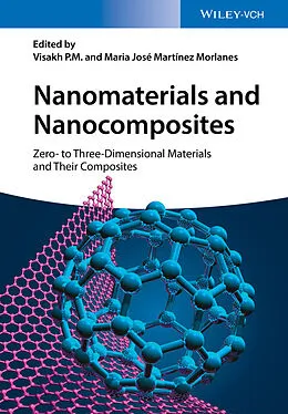 E-Book (epub) Nanomaterials and Nanocomposites von Visakh P. M., María José Martínez Morlanes