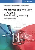 E-Book (pdf) Modeling and Simulation in Polymer Reaction Engineering von Klaus-Dieter Hungenberg, Michael Wulkow