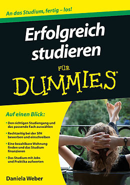 E-Book (epub) Erfolgreich studieren für Dummies von Daniela Weber