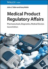 eBook (epub) Medical Product Regulatory Affairs de John J. Tobin, Gary Walsh