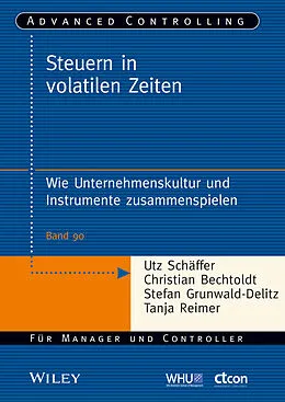 E-Book (epub) Steuern in volatilen Zeiten von Utz Schäffer, Christian Bechtoldt, Stefan Grunwald-Delitz