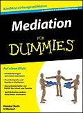 E-Book (pdf) Mediation für Dummies von Al Weckert, Monika Oboth