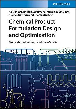 eBook (pdf) Chemical Product Formulation Design and Optimization de Ali Elkamel, Hesham Alhumade, Navid Omidbakhsh