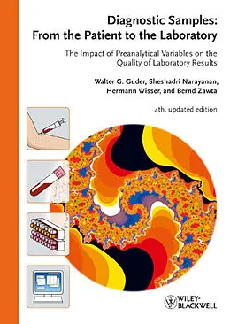 E-Book (epub) Diagnostic Samples: From the Patient to the Laboratory von Walter G. Guder, Sheshadri Narayanan, Hermann Wisser