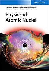 eBook (epub) Physics of Atomic Nuclei de Vladimir Zelevinsky, Alexander Volya