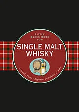 E-Book (epub) Das Little Black Book vom Single Malt Whisky von Arno Gänsmantel