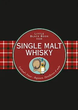 E-Book (epub) Das Little Black Book vom Single Malt Whisky von Arno Gänsmantel