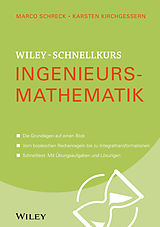 E-Book (epub) Wiley-Schnellkurs Ingenieursmathematik von Marco Schreck, Karsten Kirchgessner