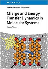 eBook (epub) Charge and Energy Transfer Dynamics in Molecular Systems de Volkhard May, Oliver Kühn