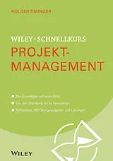 E-Book (epub) Wiley-Schnellkurs Projektmanagement von Holger Timinger