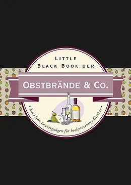 E-Book (epub) Little Black Book der Obstbrände & Co. von Friedrich Springob