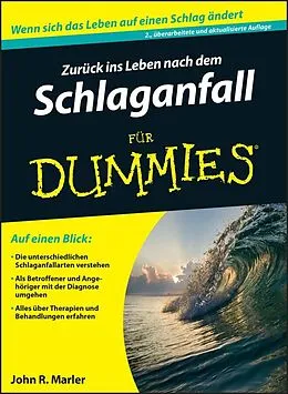 E-Book (epub) Zurück ins Leben nach dem Schlaganfall für Dummies von John R. Marler, Doren Paal