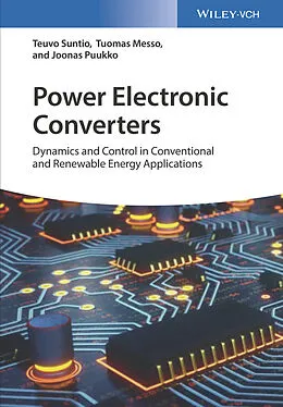 E-Book (pdf) Power Electronic Converters von Teuvo Suntio, Tuomas Messo, Joonas Puukko
