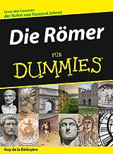 Kartonierter Einband Die Römer für Dummies von Guy de la Bedoyere