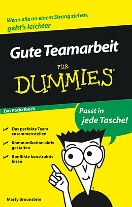 Kartonierter Einband Gute Teamarbeit für Dummies Das Pocketbuch von Marty Brounstein