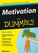 Kartonierter Einband (Kt) Motivation für Dummies von Gillian Burn