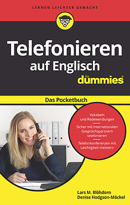 Kartonierter Einband Telefonieren auf Englisch für Dummies Das Pocketbuch von Lars M. Blöhdorn, Denise Hodgson-Möckel