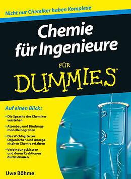 Kartonierter Einband Chemie für Ingenieure für Dummies von Uwe Böhme