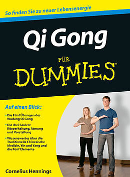 Kartonierter Einband Qi Gong für Dummies von Cornelius Hennings