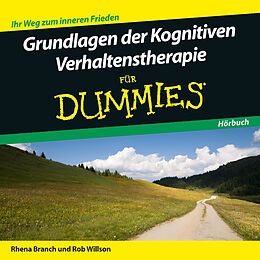 Audio CD (CD/SACD) Grundlagen der Kognitiven Verhaltenstherapie für Dummies Hörbuch von Rob Willson, Rhena Branch