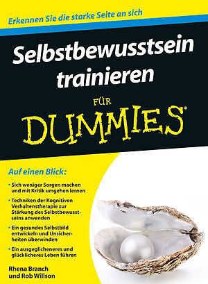 Selbstbewusstsein Trainieren Fur Dummies Rhena Branch Rob Willson Hartmut Strahl Buch Kaufen Ex Libris