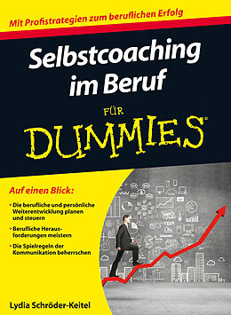 Kartonierter Einband (Kt) Selbstcoaching im Beruf für Dummies von Lydia Schröder-Keitel