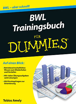 Kartonierter Einband BWL Trainingsbuch für Dummies von Tobias Amely