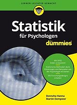 Kartonierter Einband Statistik für Psychologen für Dummies von Donncha Hanna, Martin Dempster